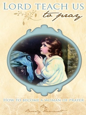 cover image of Lord, Teach Us to Pray